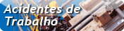 Acidentes de Trabalho