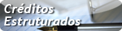 Cr�ditos Estruturados