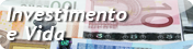 Investimento e Vida